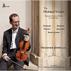 Vaughan Jones - Hidden Violin: Romantic Virtuoso Works For Solo  CD